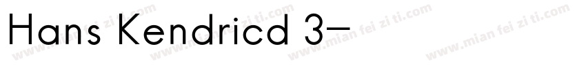 Hans Kendricd 3字体转换